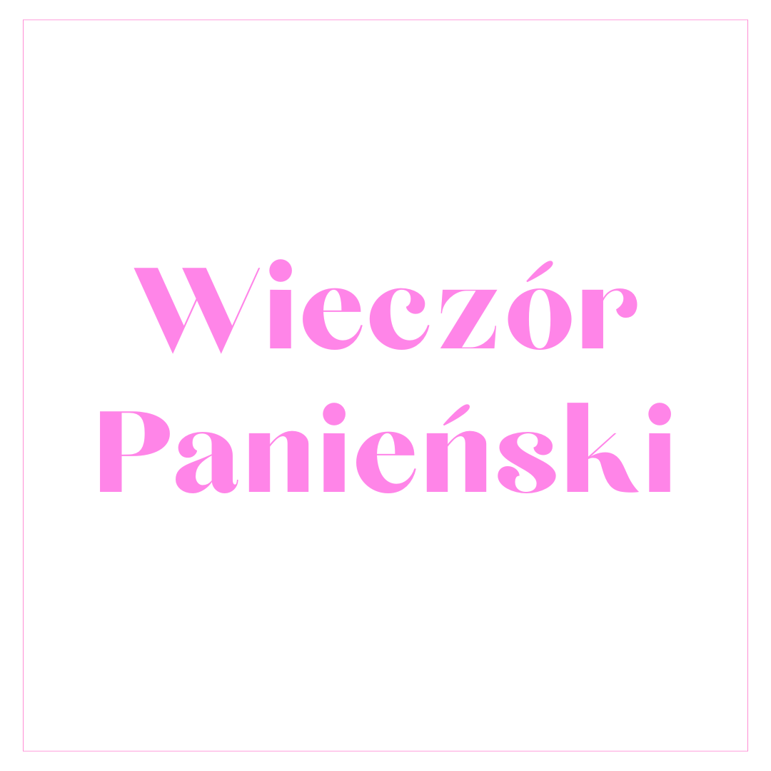 Wieczór Panieński