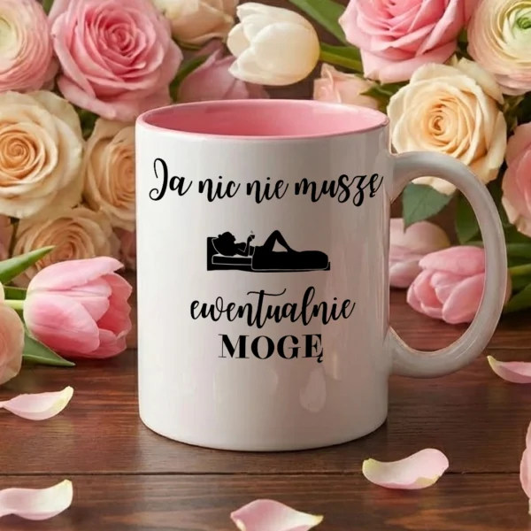 Kubek Ja nic nie musze